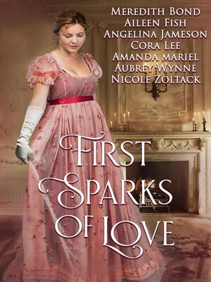 cover image of First Sparks of Love